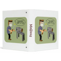 This Won't Hurt Funny Woodturning Cartoon Binders