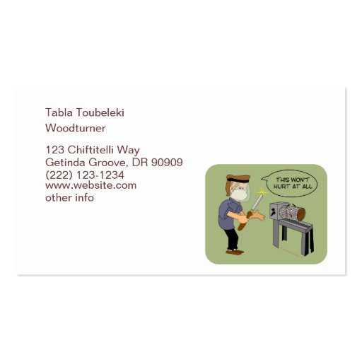 This Won't Hurt Funny Woodturning Cartoon Business Card Templates (back side)