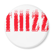 Thizz Fridge Magnets