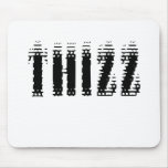 Thizz mousepads