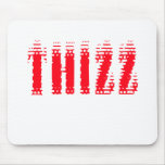 Thizz mousepads