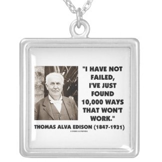 Thomas Alva Edison Have Not Failed Found 10,000 Custom Jewelry