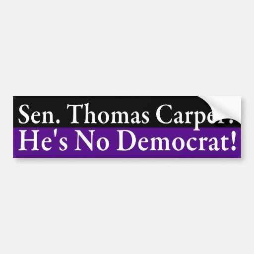 Thomas Carper Bumper Sticker