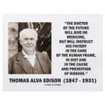 Thomas Edison Doctor Of Future Give No Medicine flyers