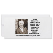 Thomas Edison Doesn't Mean Its Useless Quote rack cards