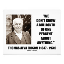 Thomas Edison Don't Know Millionth Of One Percent Invitations