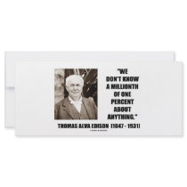 Thomas Edison Don't Know Millionth Of One Percent rack cards