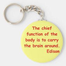 Thomas Edison quote Key Chain