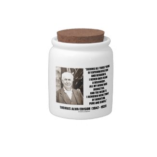 Thomas Edison Results Invention Pure Simple Quote Candy Jar