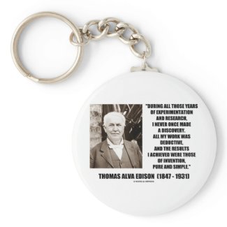 Thomas Edison Results Invention Pure Simple Quote Key Chain