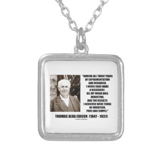 Thomas Edison Results Invention Pure Simple Quote Custom Jewelry