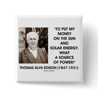 Thomas Edison Sun Solar Energy Source Of Power button