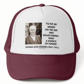 Thomas Edison Sun Solar Energy Source Of Power hat