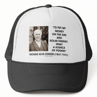 Thomas Edison Sun Solar Energy Source Of Power hat