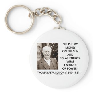 Thomas Edison Sun Solar Energy Source Of Power keychain