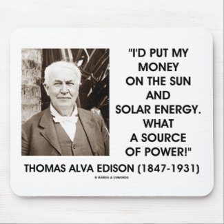 Thomas Edison Sun Solar Energy Source Of Power mousepad