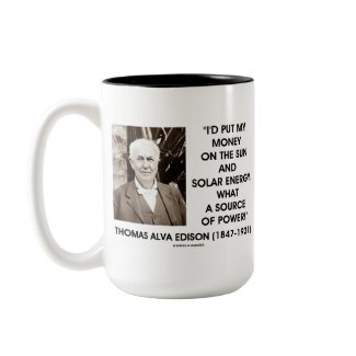 Thomas Edison Sun Solar Energy Source Of Power mug