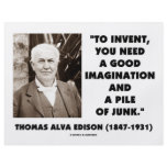 Thomas Edison To Invent Imagination Pile Of Junk flyers