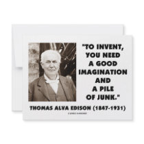 Thomas Edison To Invent Imagination Pile Of Junk invitations by wordsunwords Thomas Edison To Invent Imagination Pile Of Junk invitations