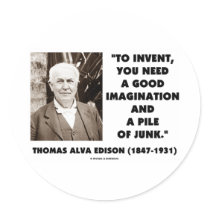 Thomas Edison To Invent Imagination Pile Of Junk Sticker