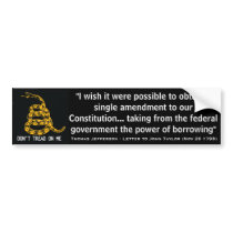 THOMAS JEFFERSON Governmental power of Borrowing Bumper Sticker