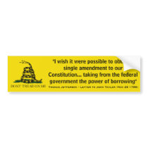 THOMAS JEFFERSON Governmental power of Borrowing Bumper Sticker