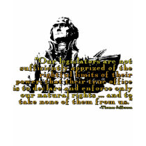 Thomas Jefferson "Limits Of Power" Quote t-shirts by jjackson72 Thomas Jefferson "Limits Of Power" Quote t-shirts