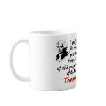 Thomas Jefferson: Prevent The Government Coffee Mugs