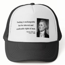 Thomas Jefferson Quote 14b Trucker Hats