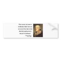 Thomas Jefferson Quote 16c bumper stickers by liberty_store Thomas Jefferson Quote 16c bumper stickers