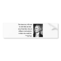 Thomas Jefferson Quote 3b Bumper Stickers