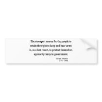 Thomas Jefferson Quote 6a bumper stickers