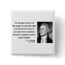 Thomas Jefferson Quote 6b buttons by liberty_store Thomas Jefferson Quote 6b buttons