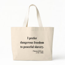 Thomas Jefferson Quote 9a bags
