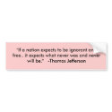 Thomas Jefferson Quote bumper stickers