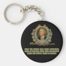 Thomas Jefferson Quote: Government & the People Key Chain