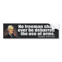 Thomas Jefferson Quote on the 2nd Amendment Bumper Sticker