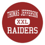 Thomas Jefferson - Raiders - Middle - Decatur Round Stickers
