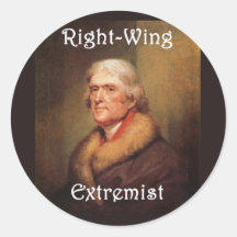 thomas jefferson right-wing rightwing extremist round sticker