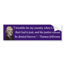 Thomas Jefferson Trembles Bumper Sticker bumper stickers
