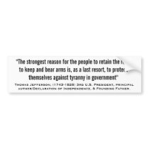 THOMAS JEFFERSON "Tyranny In Government" Quote bumper stickers