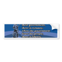 Thomas Jefferson, When people fear Government v2 bumper stickers by RightWingGifts Thomas Jefferson, When people fear Government v2 bumper stickers