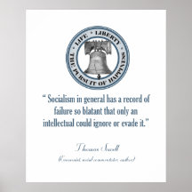 Thomas Sowell Quote (Socialism) Poster