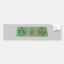 Thorn-Th-O-Rn-Thorium-Oxygen-Radon.png Bumper Sticker