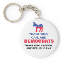 Those who can, are Democrats Key Chains