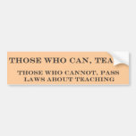 Those Who Can Bumper Stickers