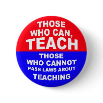 Those Who Can, Teach Pin