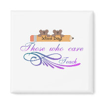 Those who care Teach magnets