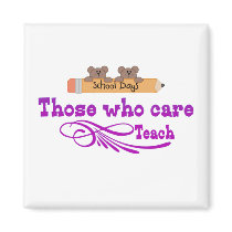 Those who care Teach magnets
