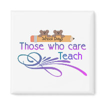 Those who care Teach magnets